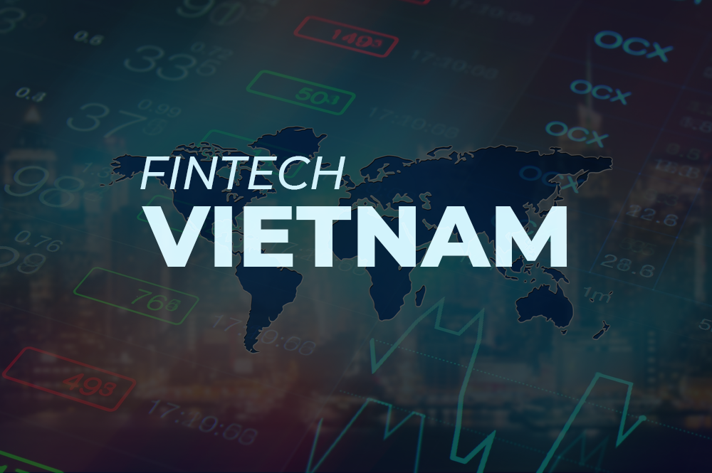 Thị trường Fintech tại Việt Nam hiện nay có tiềm năng lớn